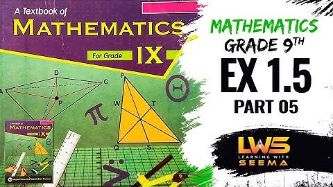 Ch#01, Class#9th Maths, K-P-K Board, Ex-1.5 (Part-05) |Learning With Seema| |Urdu/ Hindi Lecture|