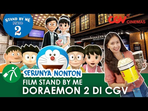 Serunya Nonton Film Stand By Me Doraemon 2 di CGV! Serunya Nonton Film Stand By Me Doraemon 2 di CGV!