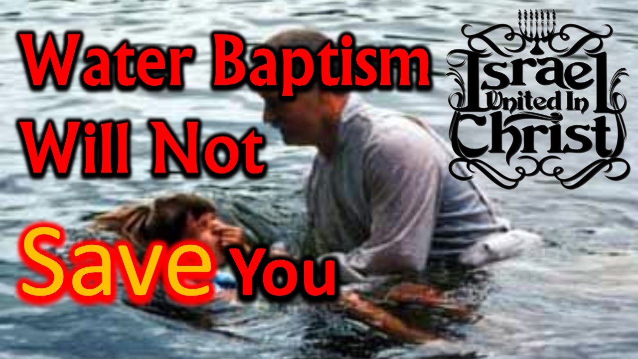 The Israelites: Water Baptism Will Not Save You!!!! - YouTube