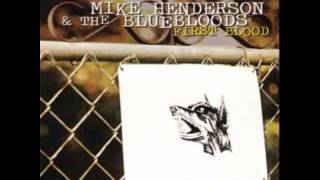 Video thumbnail of "Mike Henderson & The Bluebloods - So Sad To Be Lonesome"