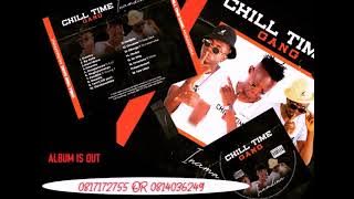 Chill Time Gang ft Sasa Saya (Official music) Omutweπ΅π―π―