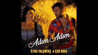 İlyas Yalçıntaş & Ezgi Kosa - Adım Adım Resimi