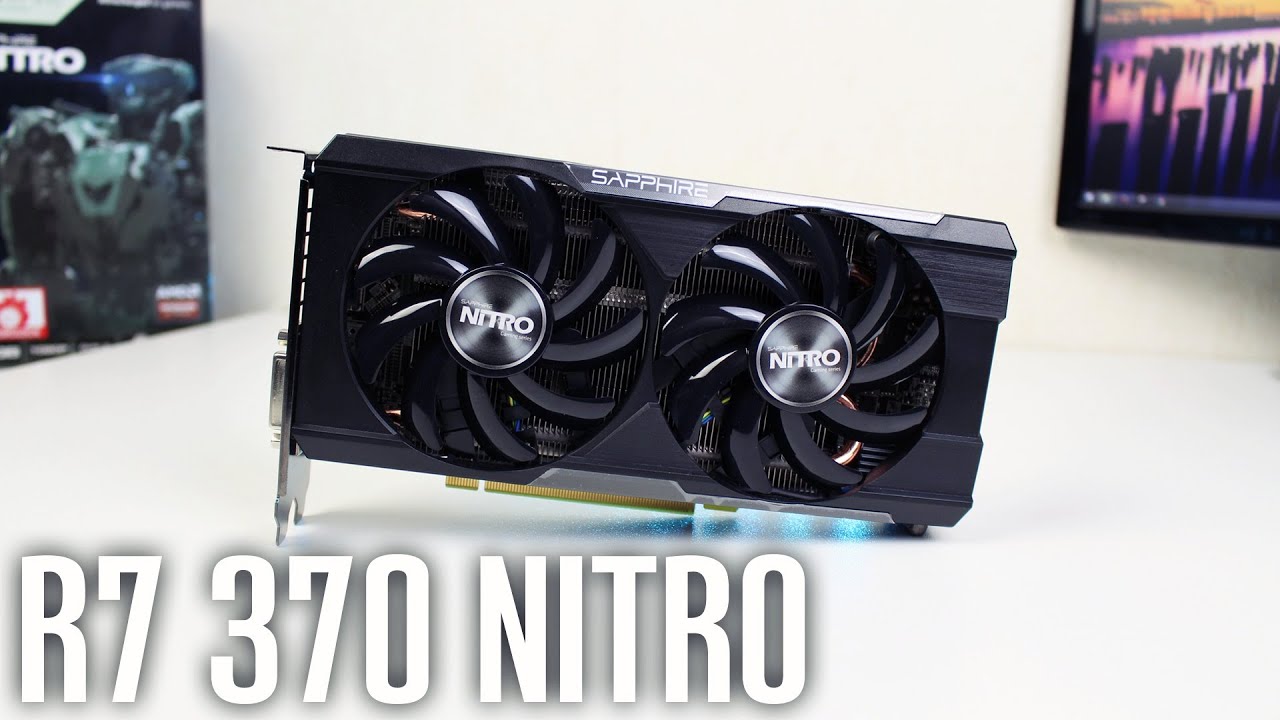 SAPPHIRE R7 370 NITRO - Eine Grafikkarte für unter 200€ ? - YouTube