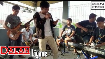 DALAN LIYANE || HENDRA KUMBARA || COVER ABAL-ABAL PRODAKSEN