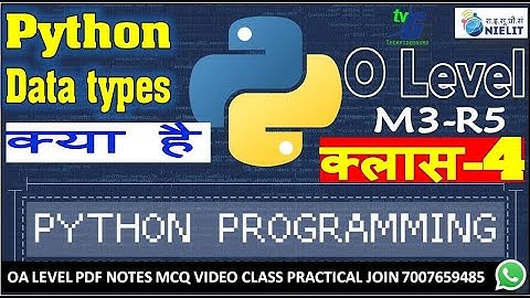 Python Class 4 | O Level New Batch M3-R5 January 2023 What is python Data types example | Free Class