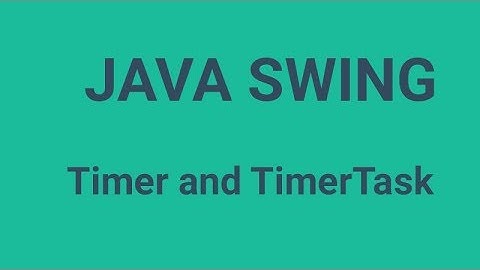 Java Timer and TimerTask