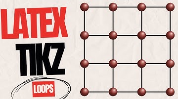 LaTeX-TikZ for Scientists: Mastering the Construction of Spin Lattice with Loop