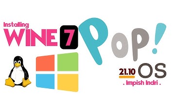How to Install Wine 7.0 on Pop!_OS 21.10 [ Impish Indri ] | Install Wine on Pop!_OS 21.10 [ 2022 ]