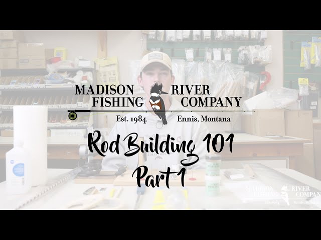 Rod Building 101 Part 1 - Tools & Set Up 