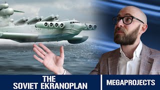 The Soviet Ekranoplan: The Ultimate Flying Boat