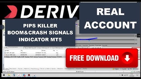 Pips Killer Boom Crash Signals Indicator MT5 REAL Deriv Account (Free Download)
