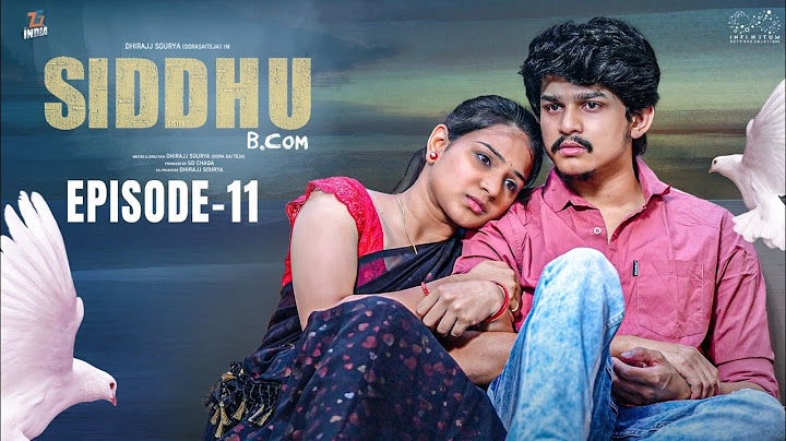 Siddhu Bcom | Episode - 11 | Dora Sai Teja | Vaishnavi Sony | Allari Aarathi | Telugu WebSeries 2024