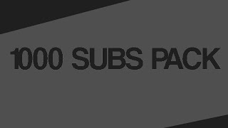 1000 SUBSCRIBERS PACK!!!!! | Stick Nodes