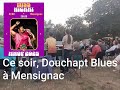 Ref:pHNwStPp_hE Concert douchapt blues du 1er ao�t 2025 � mensignac