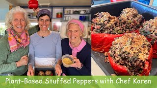 Plant Based Stuffed Peppers with Chef Karen -  A Winning Dinner for Pro Athletes