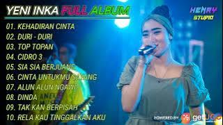 KEHADIRAN CINTA - YENI INKA FULL ALBUM TERBARU 2022