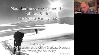 KCHM Lecture: "Mountain Snowshoes and the Kittitas Basin: The Prater Family Link" screenshot 5