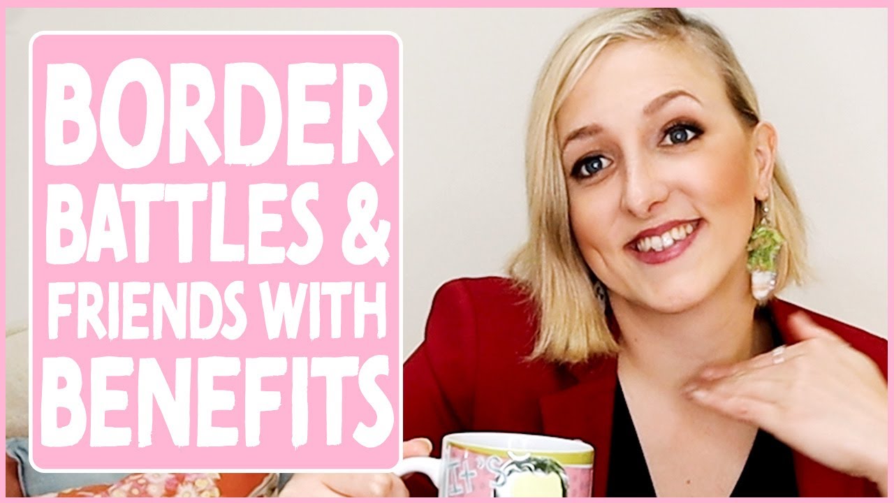 Border Battles & Friends With Benefits I PMO with Sarah Ison