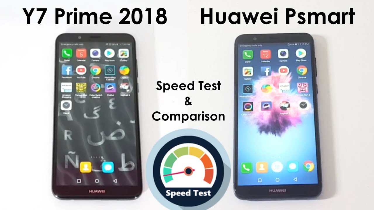 Huawei Y7 Prime 2018 Vs Huawei Psmart Speed Test Comparison Youtube