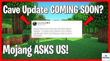 CAVE UPDATE COMING SOON? (Mojang ASKS US) 1.17? | Minecraft Java & Bedrock