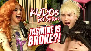 Drag Race Left Jasmine Kennedie Dirt Poor? | Kudos for Spilling Ep. 17
