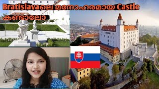 ഞാൻ Bratislavaലെ Castle Visit Cheythu 🇸🇰🏰♥️