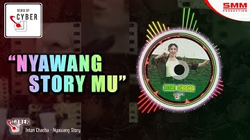 Intan Chacha - Nyawang Story Mu (OFFICIAL REMIX) {CYBER DJ}