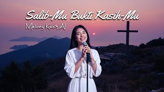 Melody Kasih AI - SalibMu Bukti KasihMu