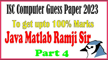 ISC Computer Guess Paper 2023, Part 4