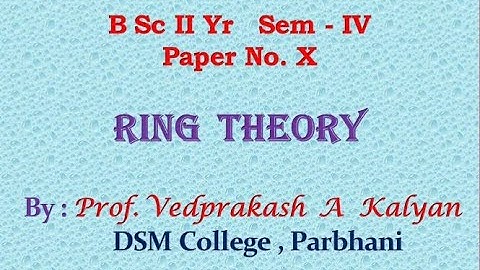 Ring Theory : Some More Examples on Rings ( BSc SY Sem - 4 Paper No. 10 )
