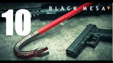 Black Mesa Source Full Walkthrough 1080p Part 10 we