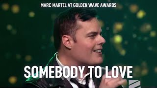 Marc Martel - Somebody To Love  | Queen Show Live at Golden Wave Awards 2019