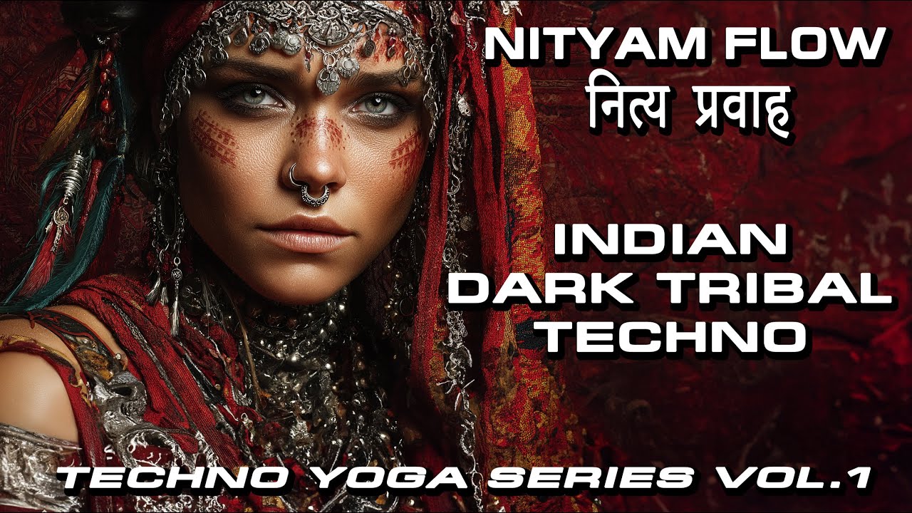 Dark Indian Tribal Techno for Dance Yoga & Vinyasa Flow | Deep Fusion Movement
