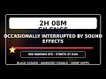 2h 08m Silence Occasionally Interrupted by Sound Effects