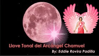 LLAVE TONAL DEL ARCÁNGEL CHAMUEL