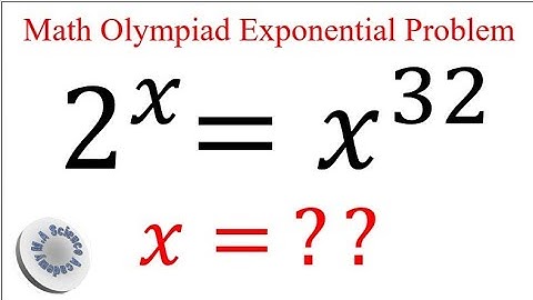 Math Olympiad Exponential Solution 2^x=x³² || Olympiad Exponential Code 2^x = x^32
