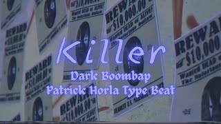 Patrick Horla Type Beat - "Killer" - Dark Boombap Type Beat (prod.sorya)