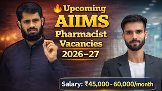 Upcoming Vacancy Aiims Pharmacist Ll