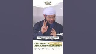 ✅ CIRI WANITA SHALIHAH, ADAKAH PADA DIRIMU❓- Ustadz Ali Hasan Bawazier