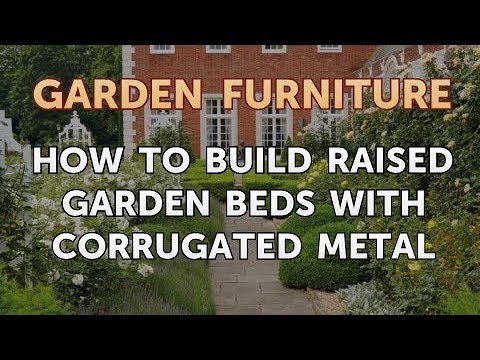 How to Build Raised Garden Beds With Corrugated Metal