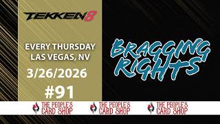 Bragging Rights #91 Tekken 8 Tournament 3.26.2026 Broadcast
Streamed on www.twitch.tv/peoplescardshop
TIMESTAMPS GOOD
3/26/2026
https://www.start.gg/tournament/bragging-rights-86-the-people-s-card-shop/details
Shout out to AJL/DC/JTM & SVL
https://www.x.com/DiontaiDc
https://www.x.com/jrayallday83
https://www.x.com/PeoplesCardShop
https://www.x.com/AgentUno_
https://thepeoplescardshop.com/
The People’s Card Shop in the premier gaming retailer and event venue in Las Vegas, NV. We are located an only 10 minutes from Downtown Las Vegas and 20 minutes from the Harry Reid International Airport. We are open Tuesday through Friday from 2pm to 9pm and Saturday/Sunday we are open 11am to 9pm
Our address is 5620 W Charleston Blvd #110, Las Vegas, NV 89146 and our phone number is 702-844-9098.
The People’s Card Shop can host up to 120 players daily for tournaments. We pride ourselves in being a relaxed and fun environment for all ages, just like many of our customers have said “A friendly environment”..
BRAGGING RIGHTS is primarily an offline Tekken weekly tournament hosted at The Peoples Card Shop in Las Vegas, NV.
You can catch the action live every Thursday evening using the link below!
https://www.twitch.tv/peoplescardshop
This weeks event is also a Dojo for TWT 2025. This means you can earn points towards the Tekken World Tour itself if you place well enough! You can find more info on how to join using the link below:
https://tekken-esports.bn-ent.net/ Bragging Rights #91 Tekken 8 Tournament 3.26.2026 Broadcast