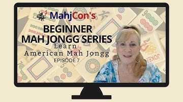 Episode 7: Who is East, Break Wall, Deal & Initial Setup | Learn American Mah Jongg Beginner Series