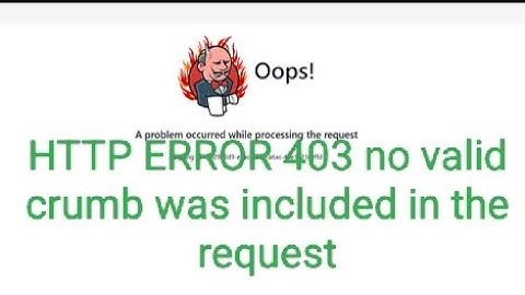 Fix HTTP 403 Error: Invalid Crumb in Jenkins - Quick