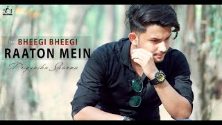 Bheegi Bheegi Raaton Mein - Unplugged Cover Priyanshu Sharma Adnan Sami