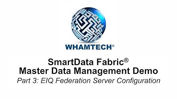 Master Data Management Demo Part 3 | EIQ Federation Server Configuration