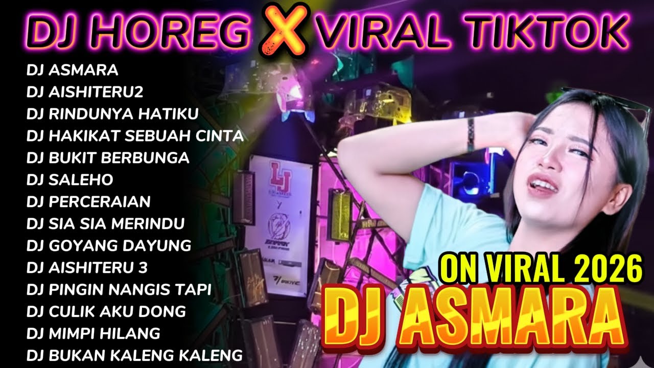 DJ ASMARA X AISHITERU2_DJ HOREG VIRAL_STYLE PARTY TAHUN BARU_ALVARENDRA DJ