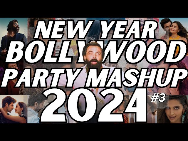 NEW YEAR BOLLYWOOD PARTY MIX MASHUP 2024 | NON STOP BOLLYWOOD DANCE PARTY DJ MIX NEW YEAR SONG 2024 class=
