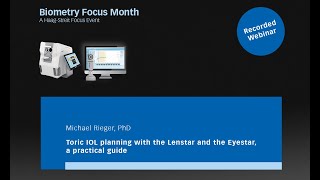 T. Beutler, M. Rieger - Toric IOL planning with the Lenstar and the Eyestar, a practical guide