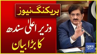 Thumbnail for Sindh Chief Minister Big  Statement | Breaking News | Dawn News