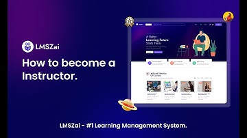 How to become an instructor | LMSZai | Learning Management System